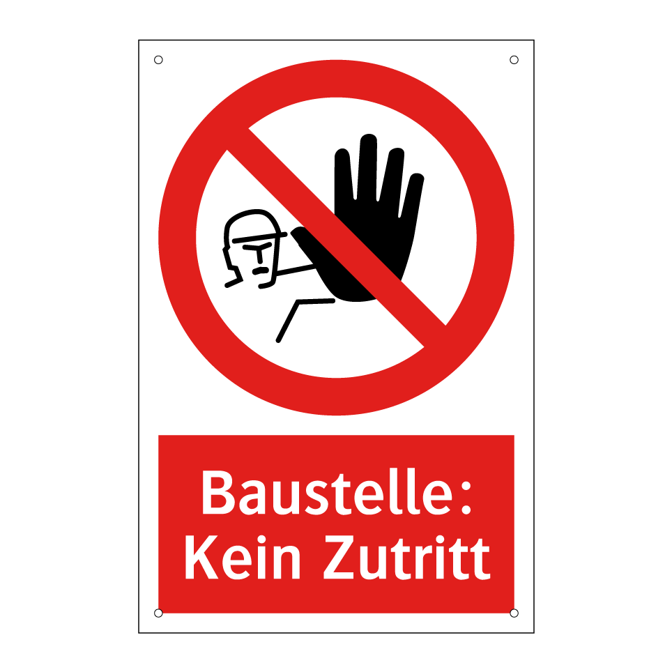 Baustelle: Kein Zutritt