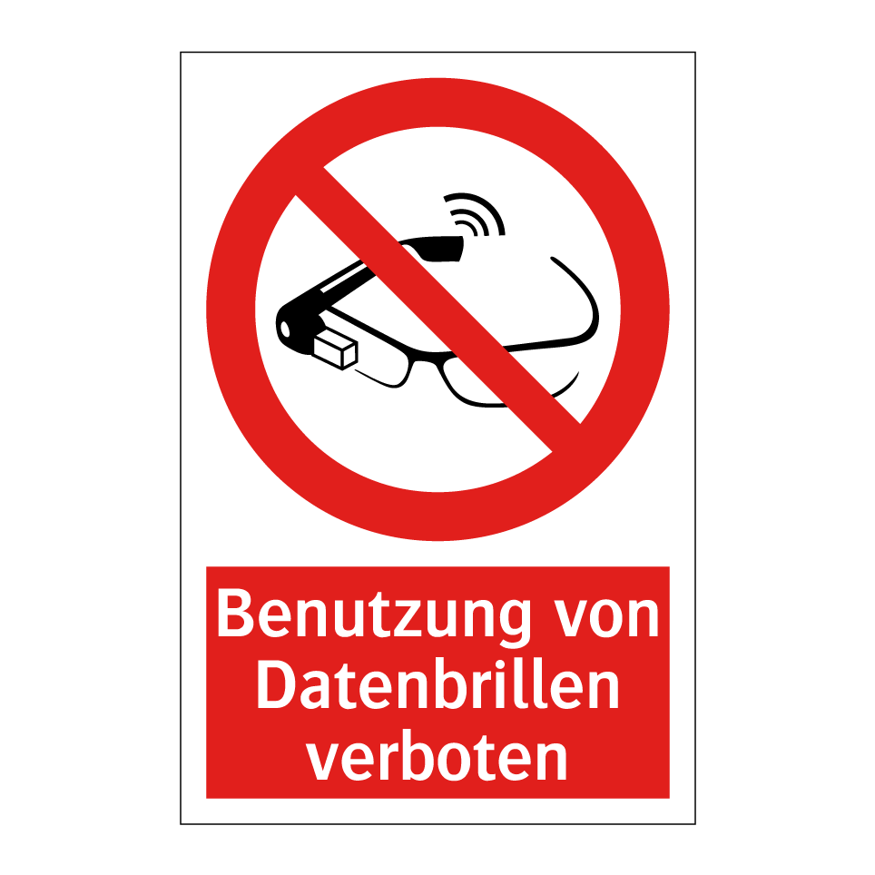 Benutzung von Datenbrillen verboten