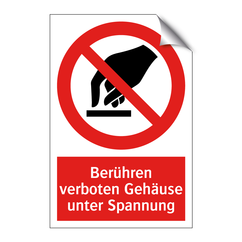 Berühren verboten Gehäuse unter Spannung