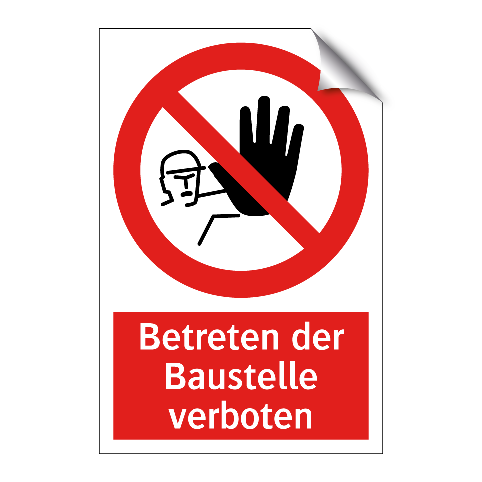 Betreten der Baustelle verboten