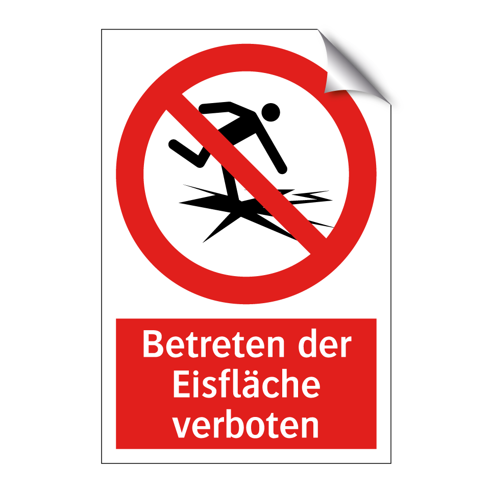 Betreten der Eisfläche verboten