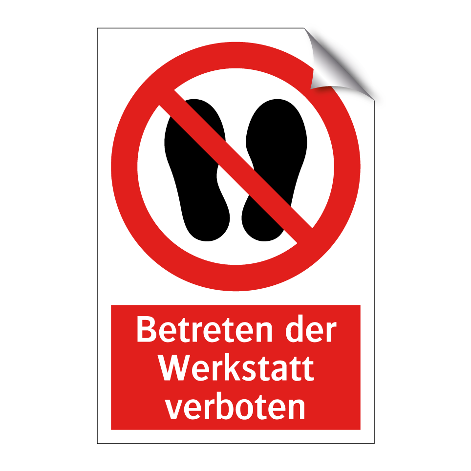 Betreten der Werkstatt verboten