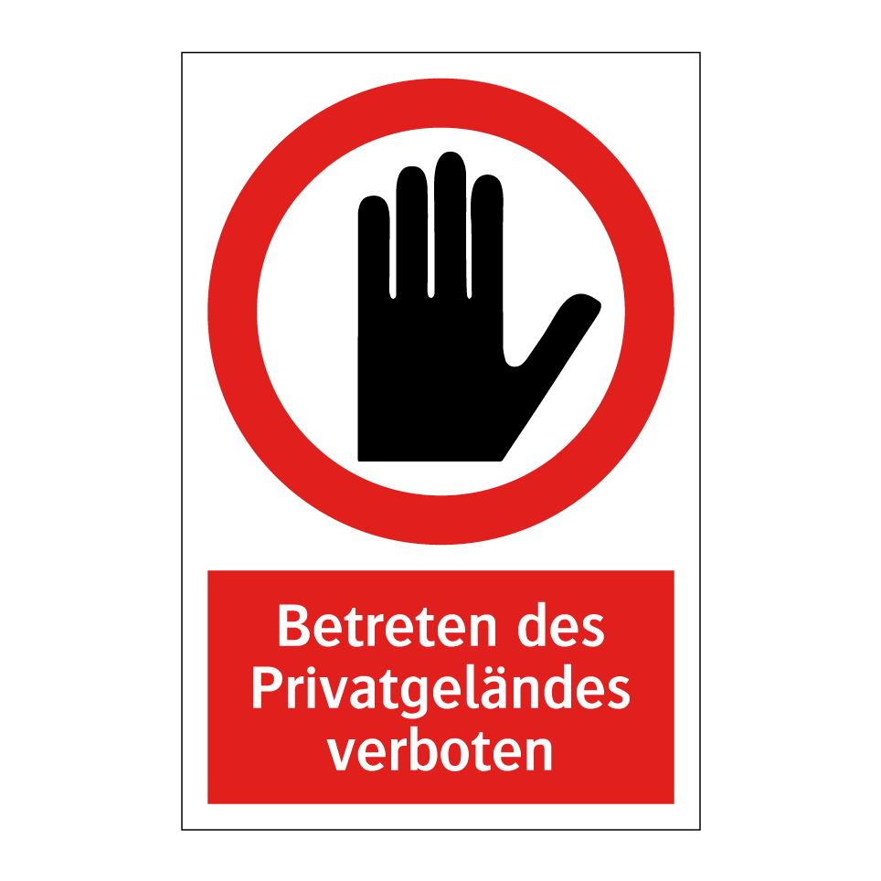 Betreten des Privatgeländes verboten