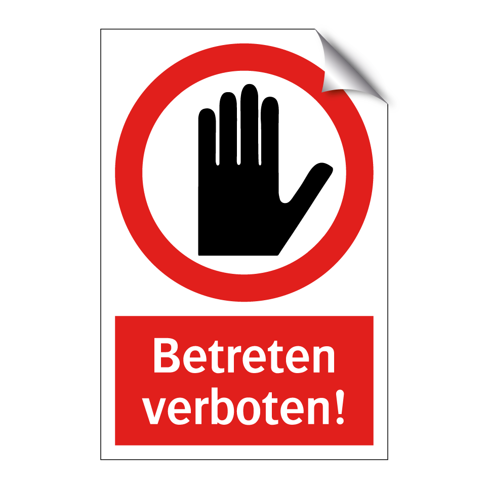 Betreten verboten!