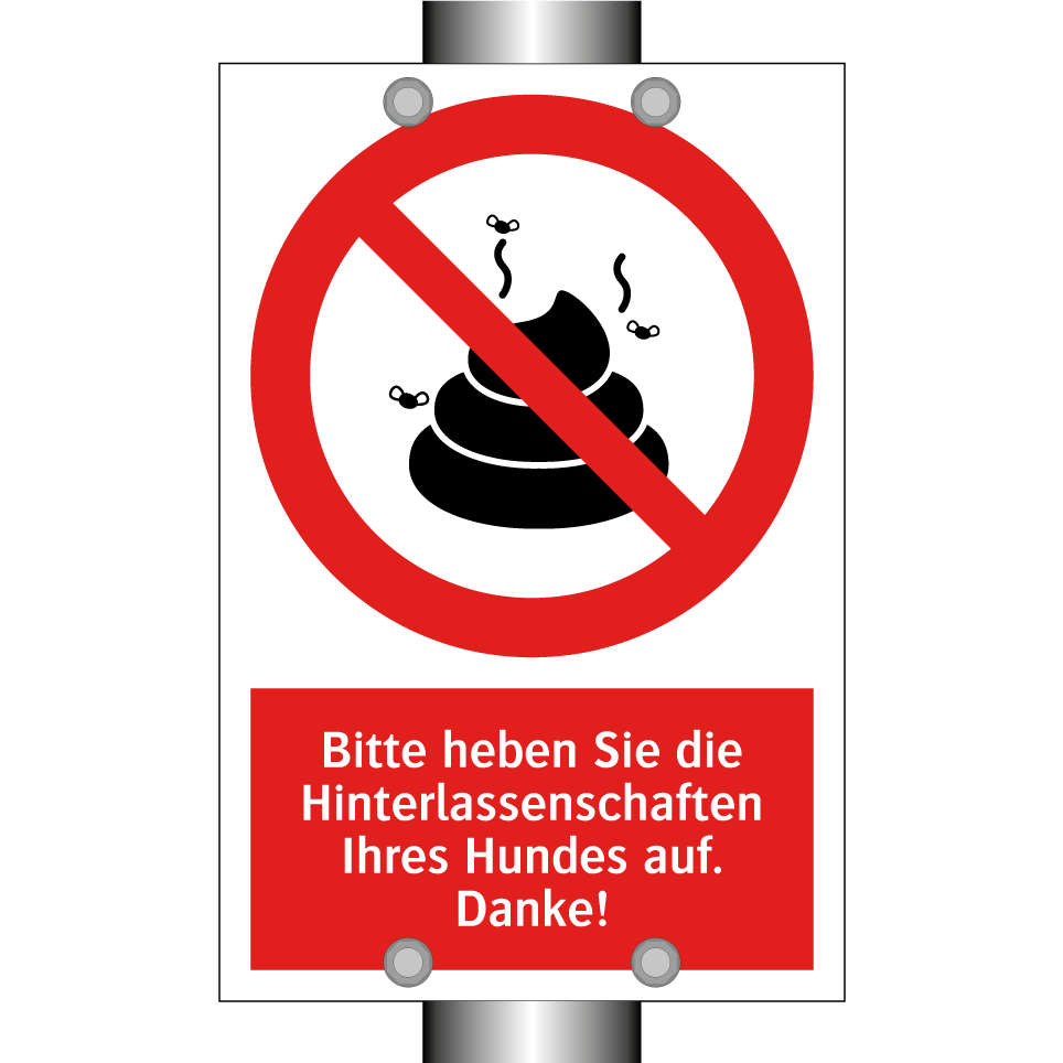 Bitte heben Sie die Hinterlassenschaften Ihres Hundes auf. Danke!