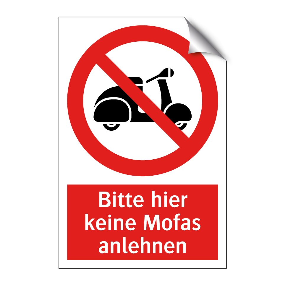 Bitte hier keine Mofas anlehnen