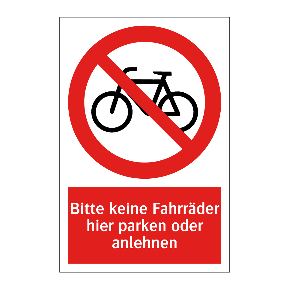 Bitte keine Fahrräder hier parken oder anlehnen