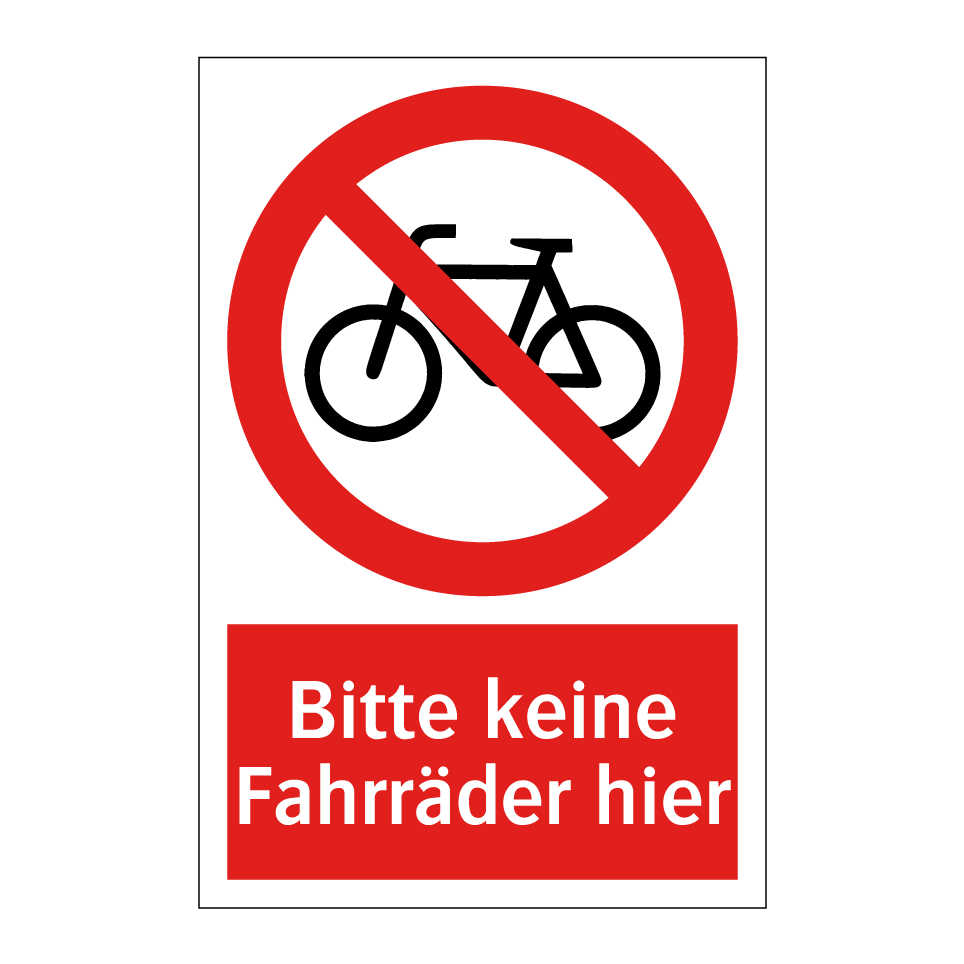 Bitte keine Fahrräder hier