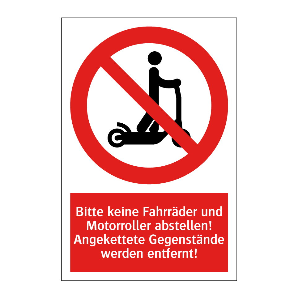 Bitte keine Fahrräder und Motorroller abstellen! Angekettete Gegenstände werden entfernt!