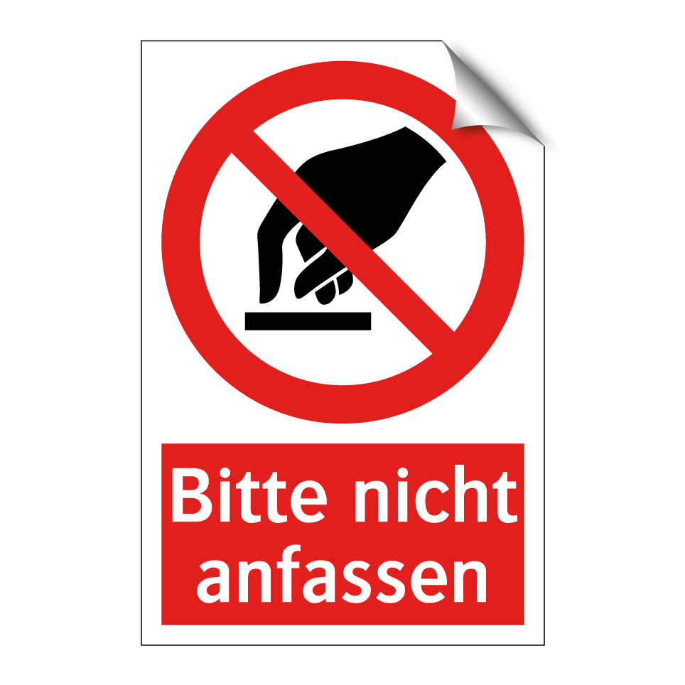 Bitte nicht anfassen