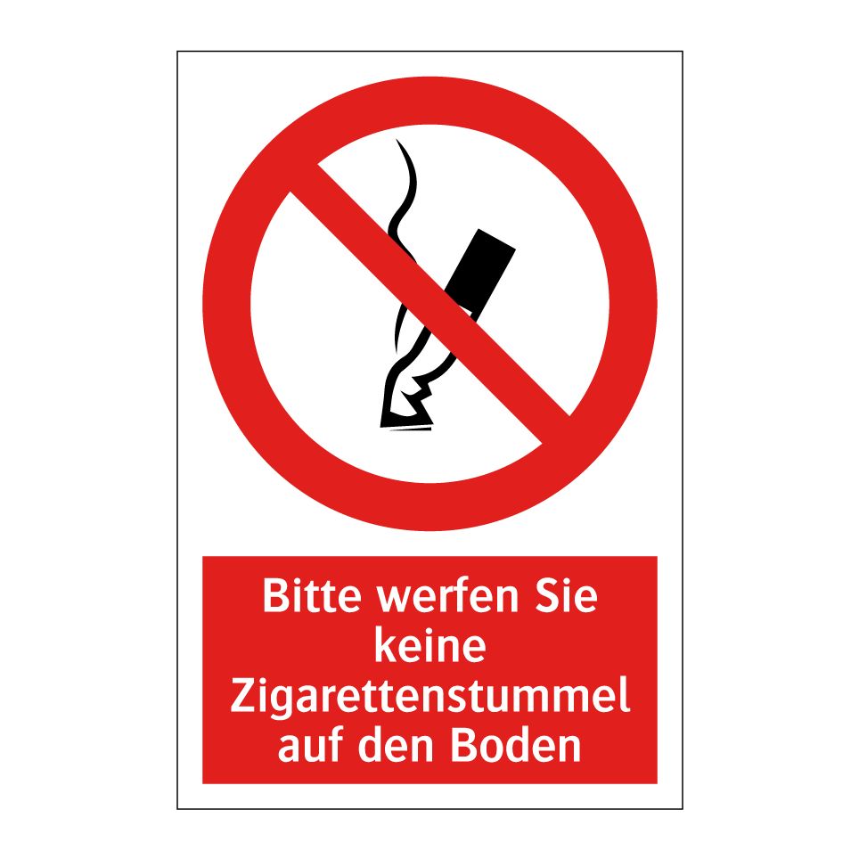 Bitte werfen Sie keine Zigarettenstummel auf den Boden