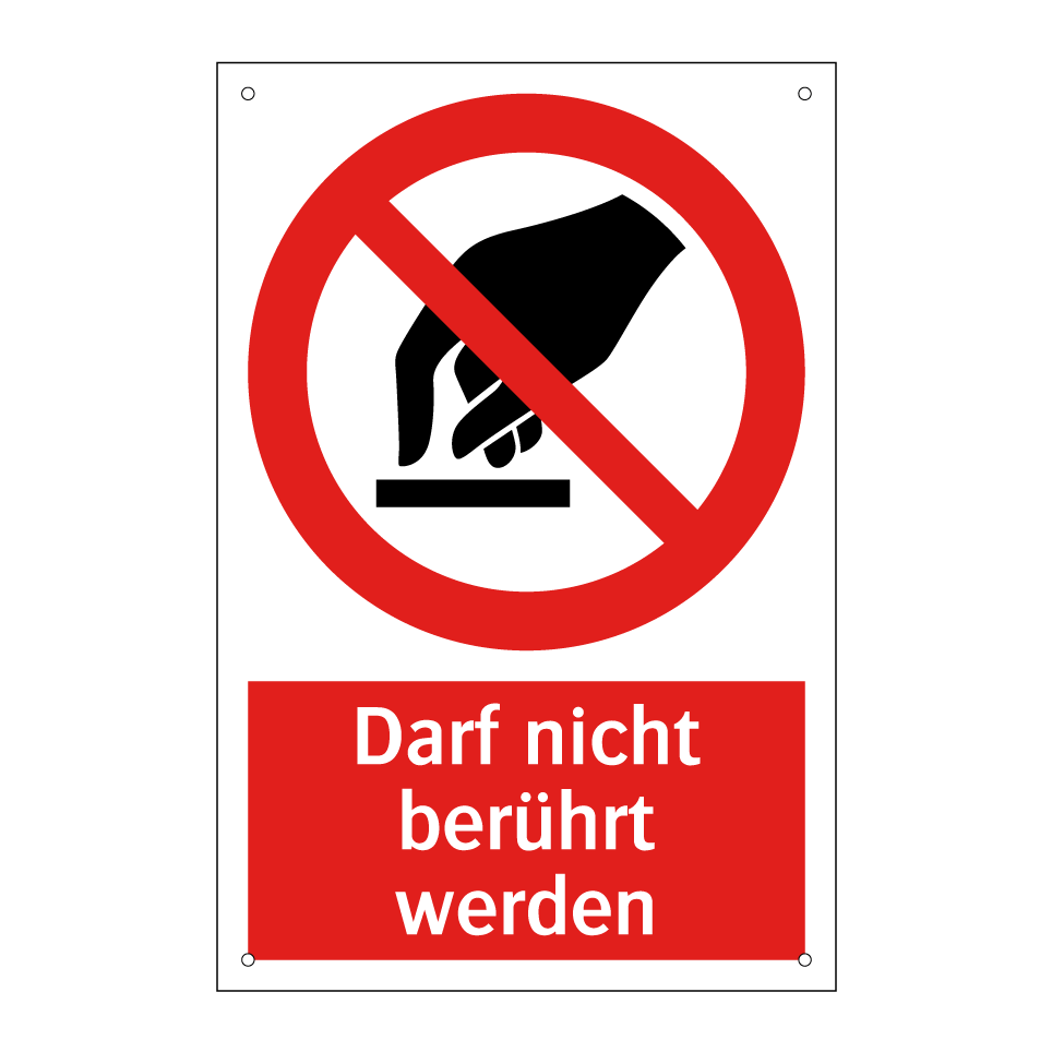 Darf nicht berührt werden