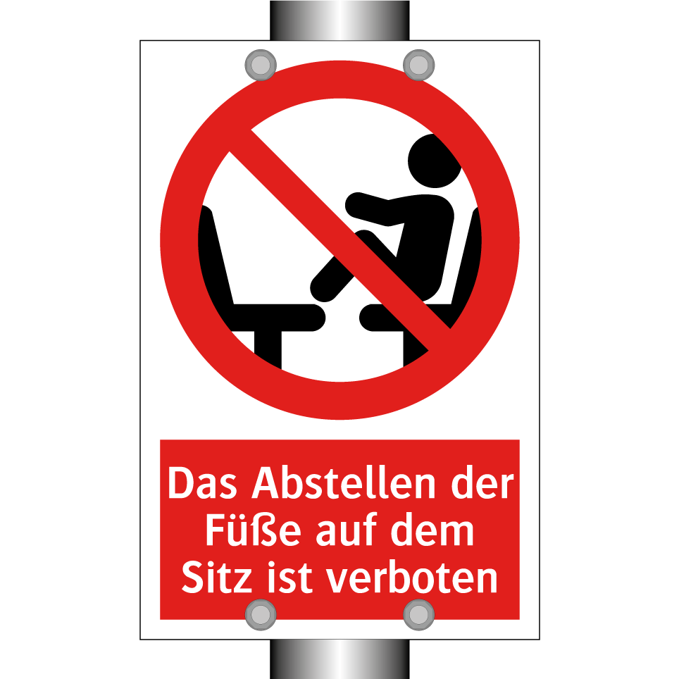 Das Abstellen der Füße auf dem Sitz ist verboten