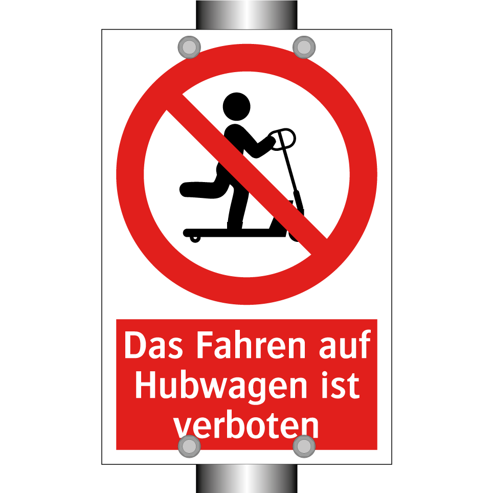 Das Fahren auf Hubwagen ist verboten
