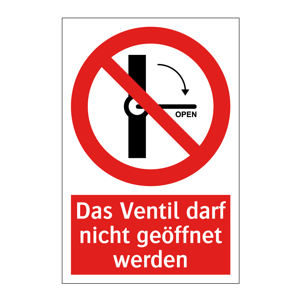 Das Ventil darf nicht geöffnet werden