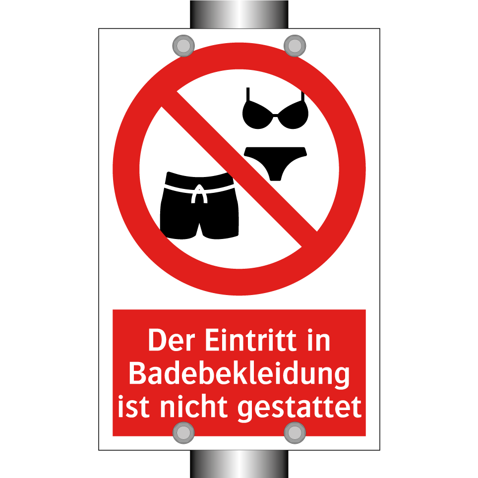 Der Eintritt in Badebekleidung ist nicht gestattet