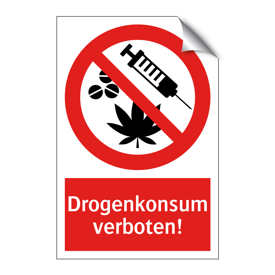 Drogenkonsum verboten!