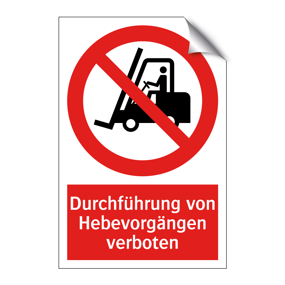 Durchführung von Hebevorgängen verboten