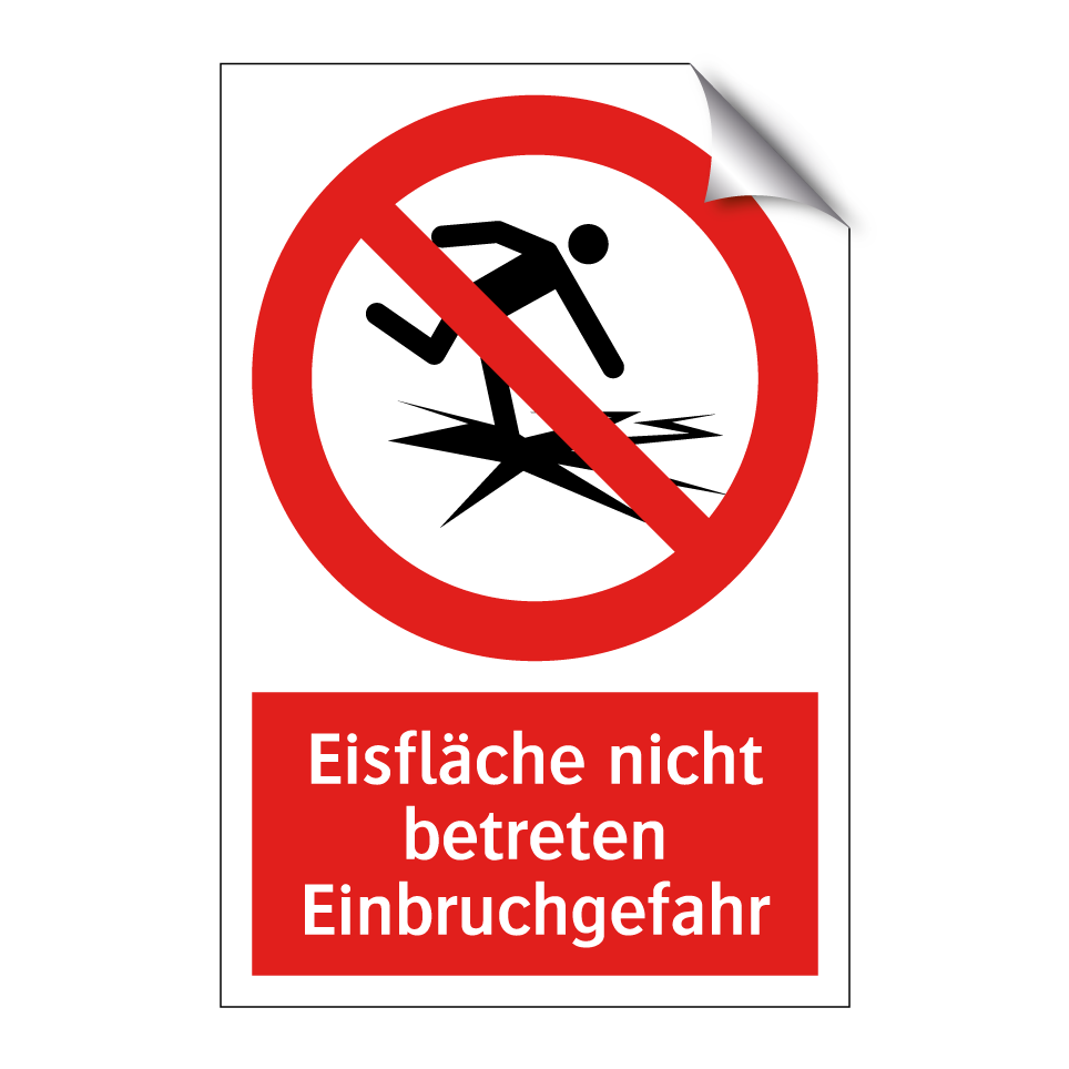 Eisfläche nicht betreten Einbruchgefahr