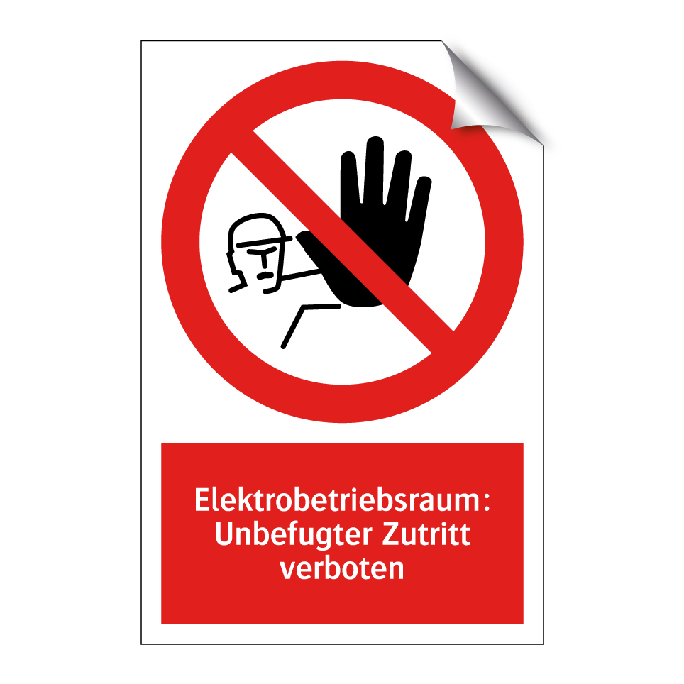 Elektrobetriebsraum: Unbefugter Zutritt verboten