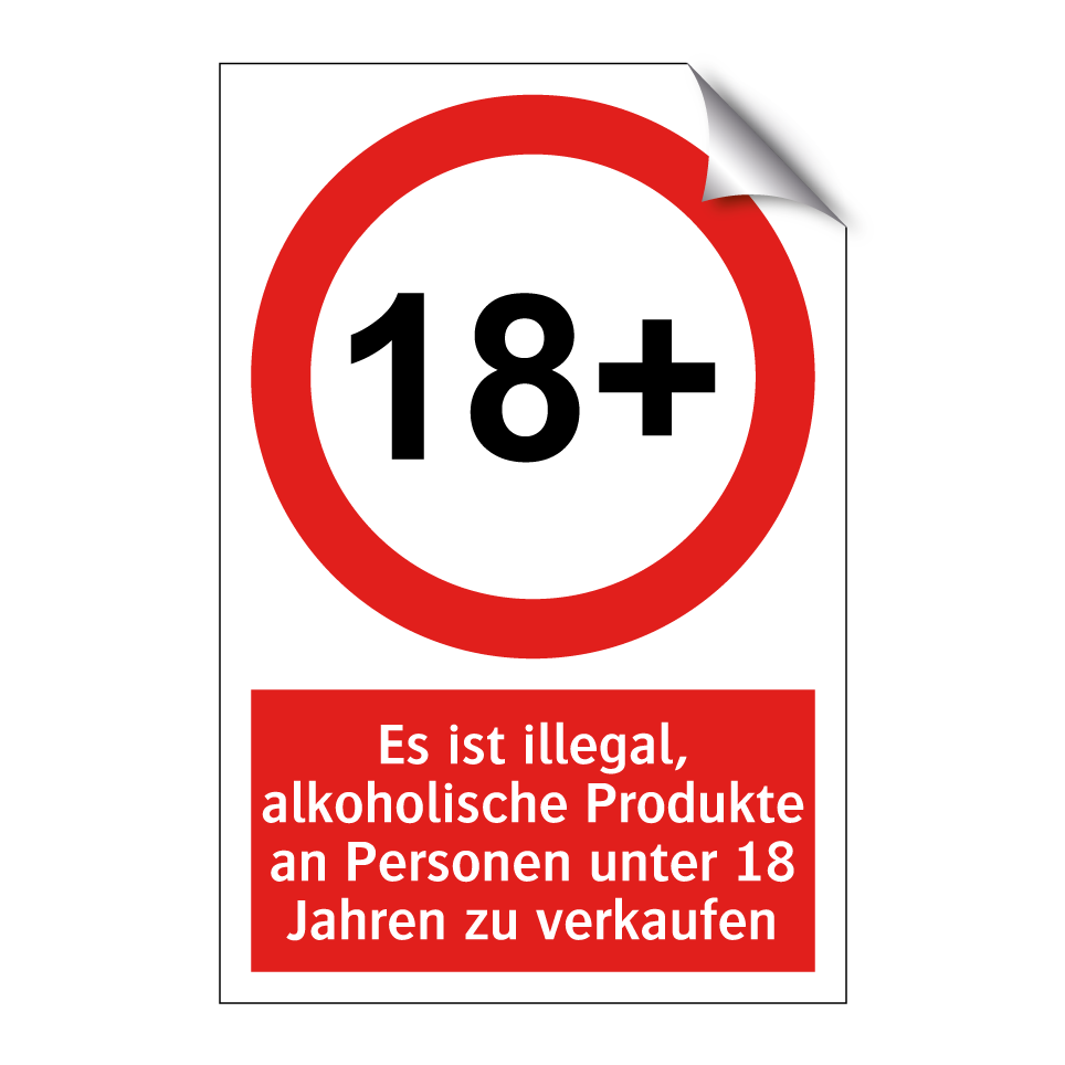 Es ist illegal, alkoholische Produkte an Personen unter 18 Jahren zu verkaufen