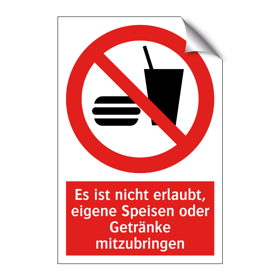 Es ist nicht erlaubt, eigene Speisen oder Getränke mitzubringen