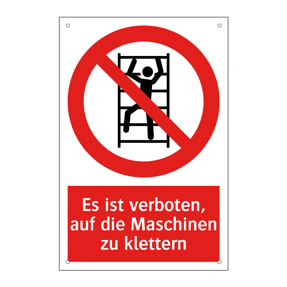 Es ist verboten, auf die Maschinen zu klettern
