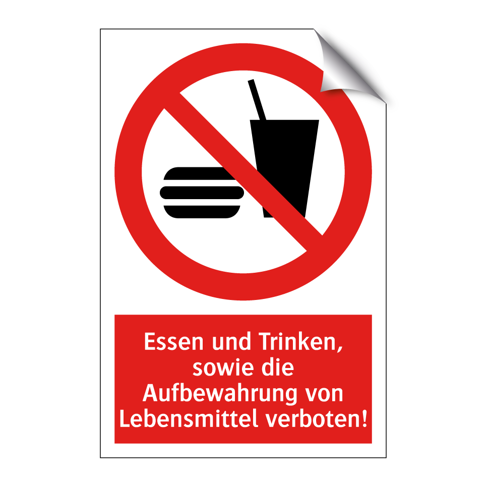Essen und Trinken, sowie die Aufbewahrung von Lebensmittel verboten!