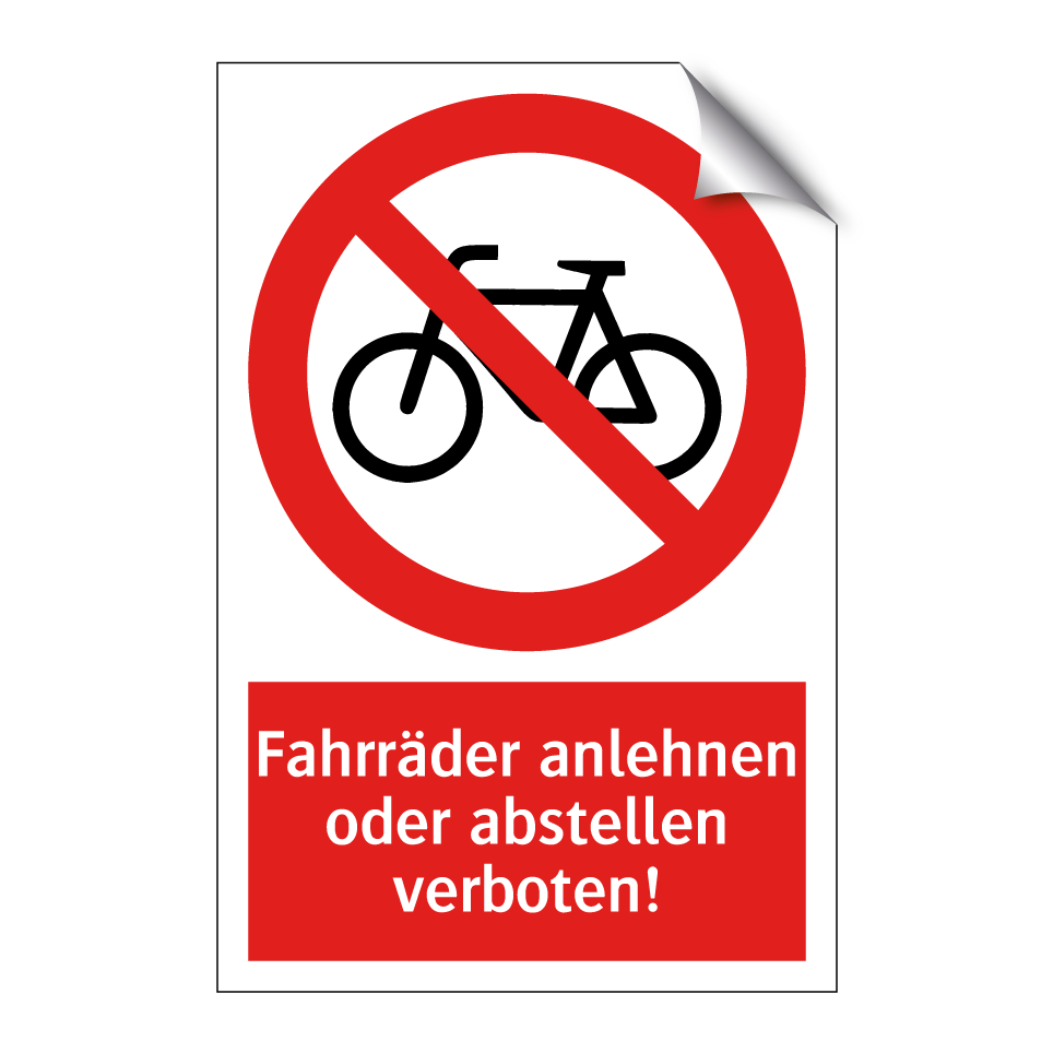 Fahrräder anlehnen oder abstellen verboten!