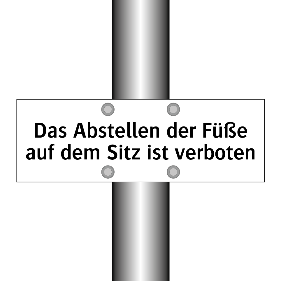 Das Abstellen der Füße auf dem Sitz ist verboten