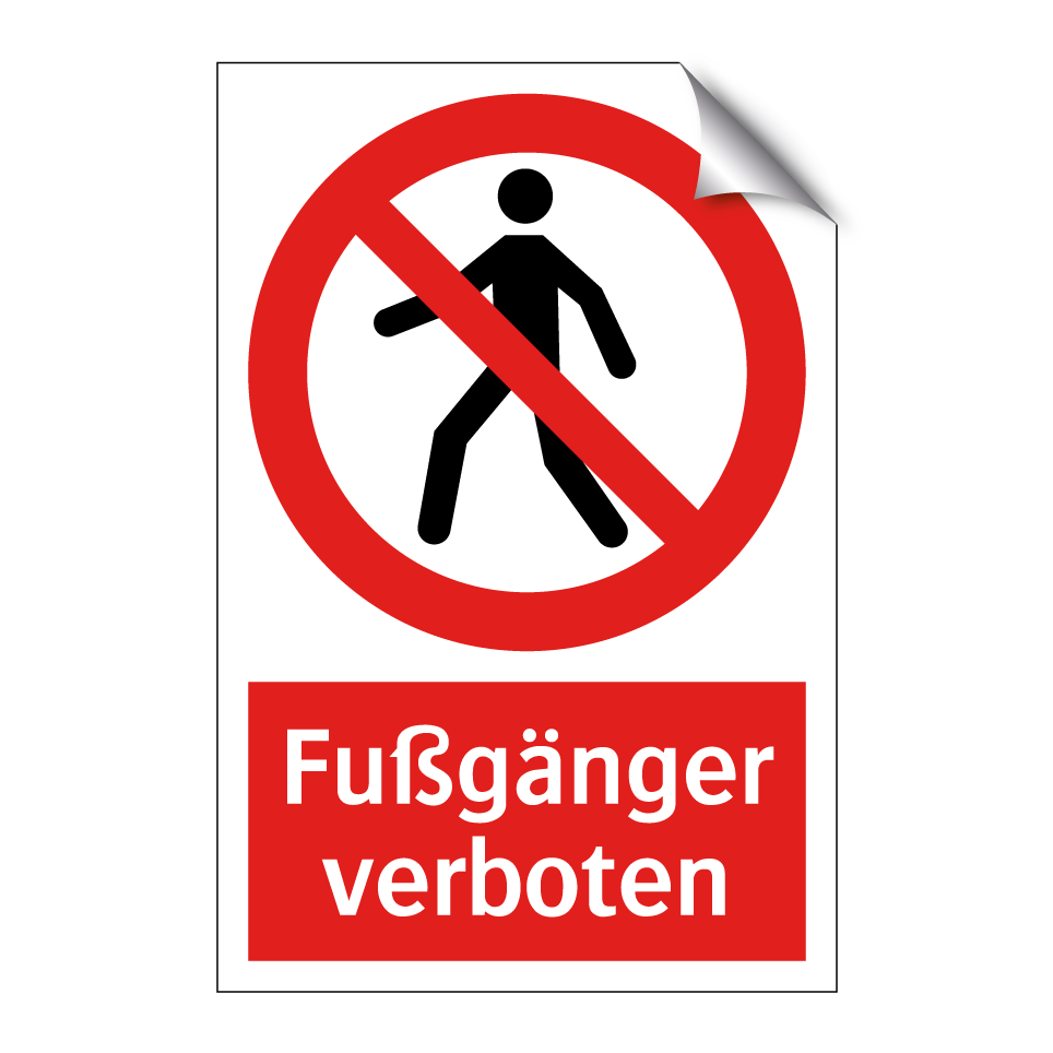 Fußgänger verboten