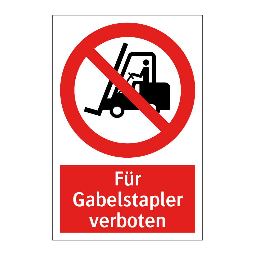 Für Gabelstapler verboten