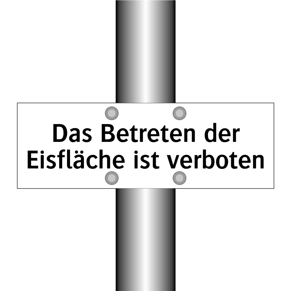 Das Betreten der Eisfläche ist verboten