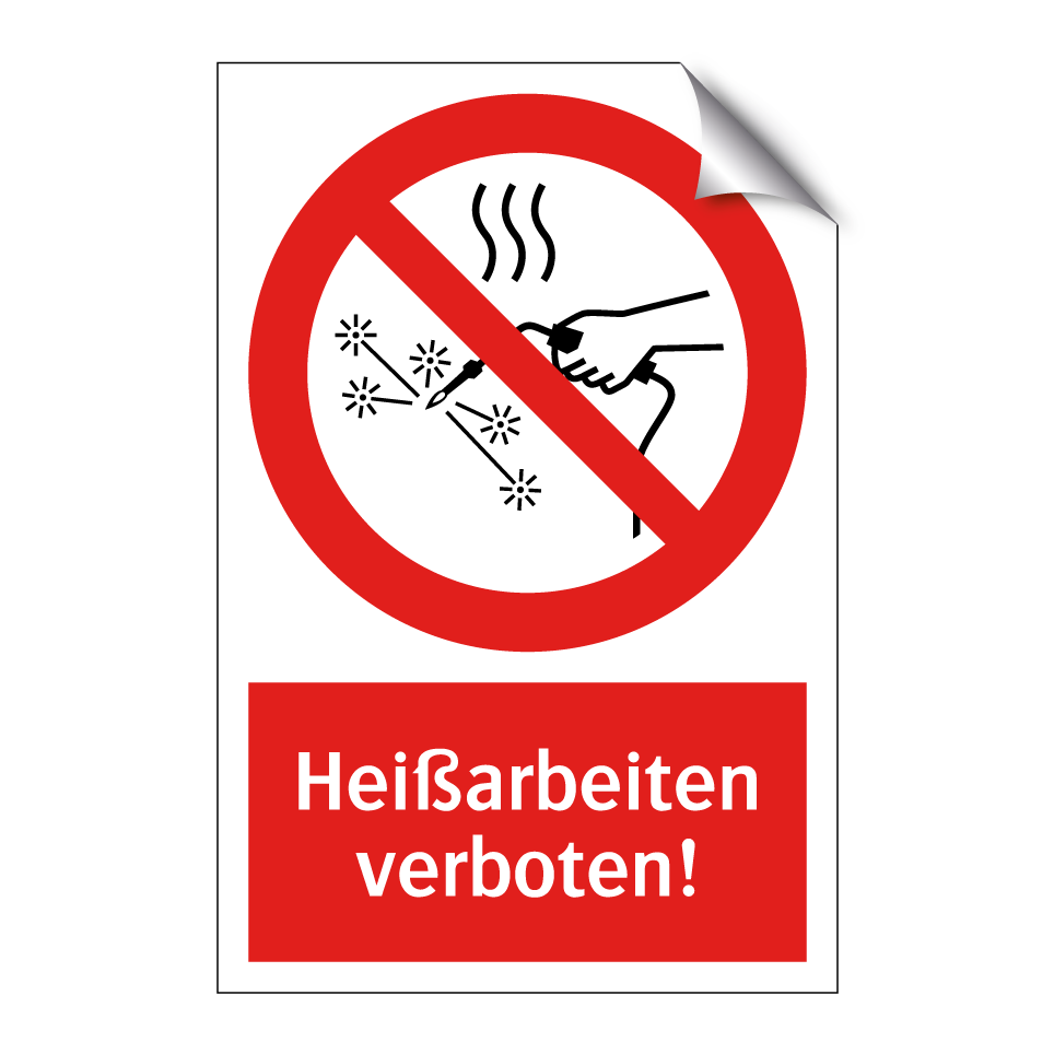 Heißarbeiten verboten!