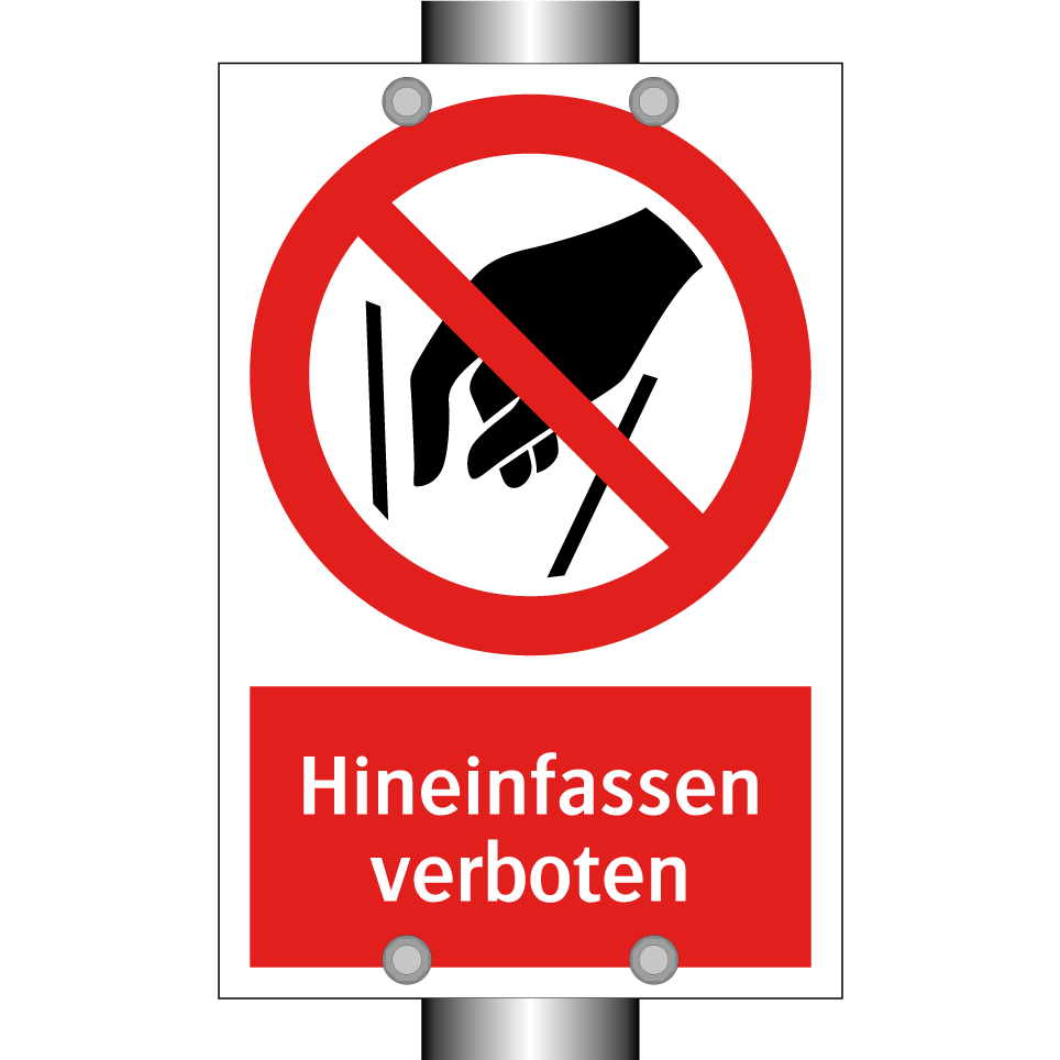 Hineinfassen verboten