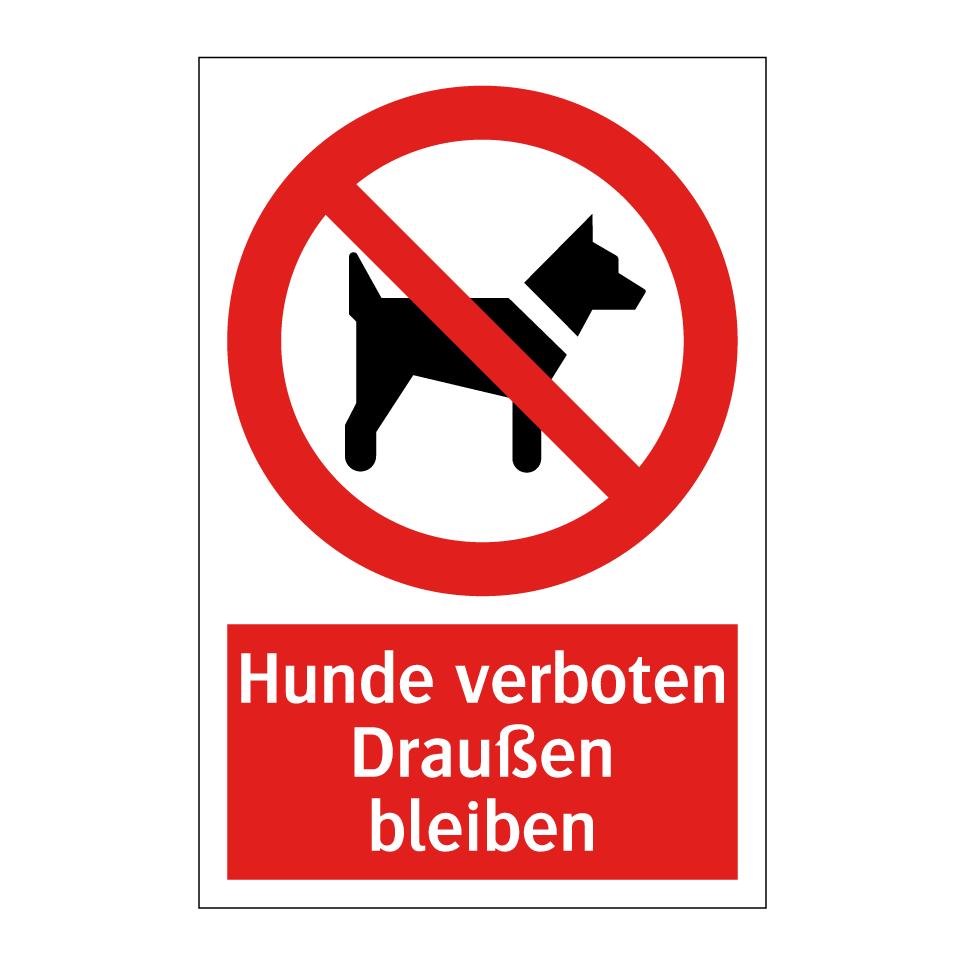 Hunde verboten Draußen bleiben