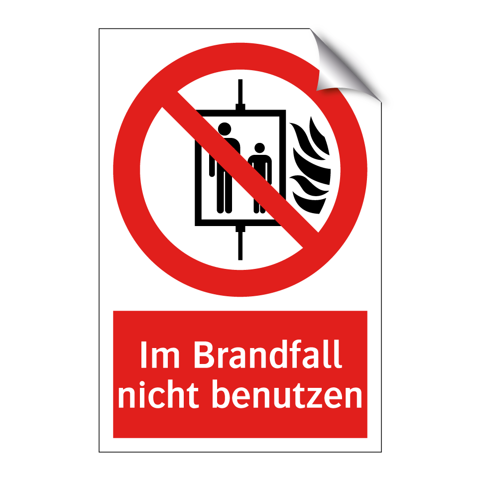 Im Brandfall nicht benutzen