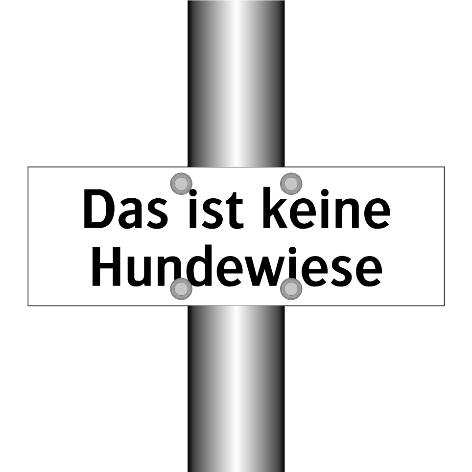 Das ist keine Hundewiese