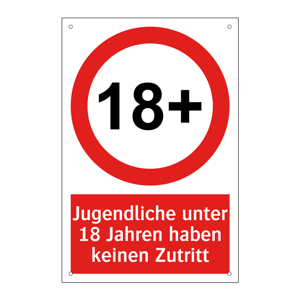 Jugendliche unter 18 Jahren haben keinen Zutritt