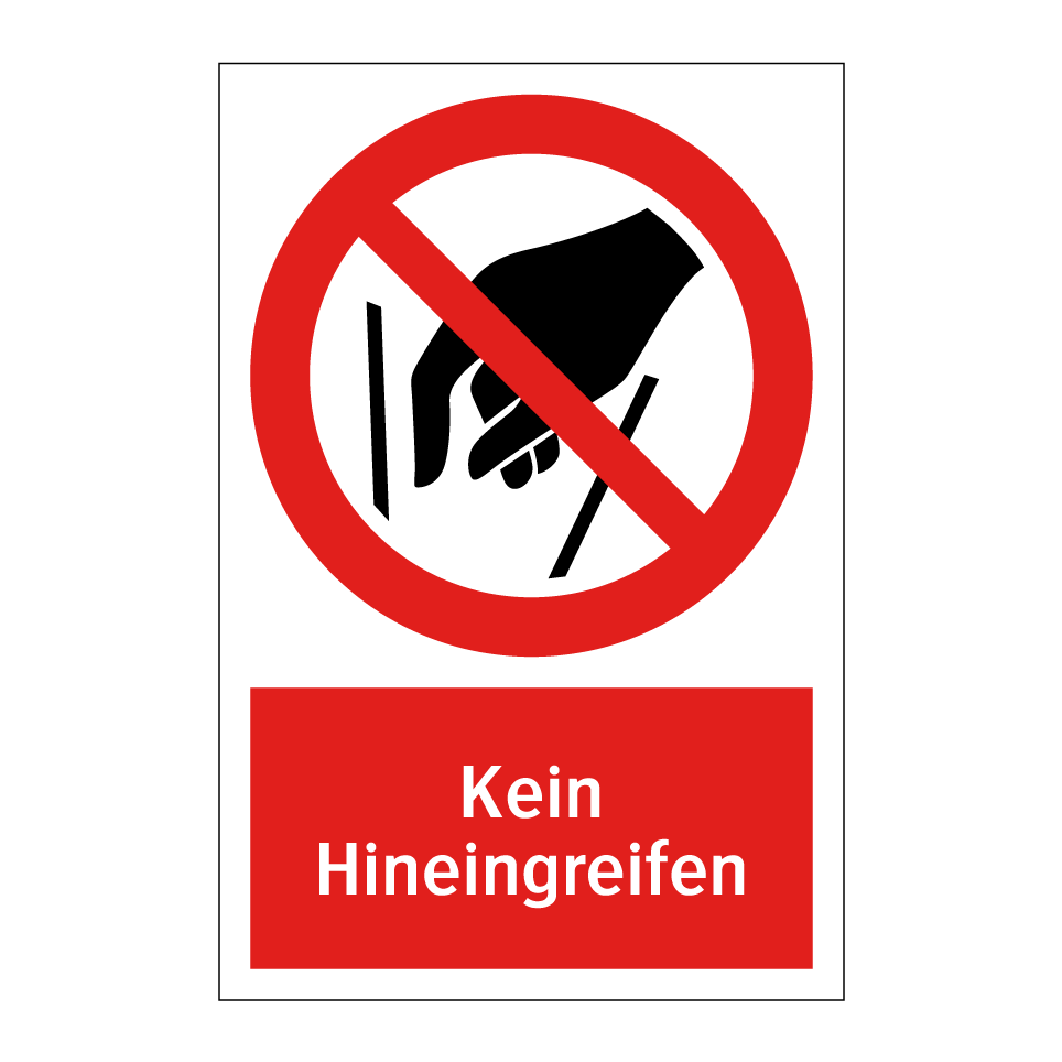Kein Hineingreifen