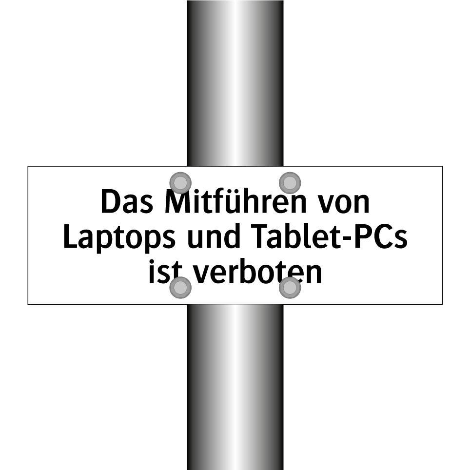Das Mitführen von Laptops und Tablet-PCs ist verboten