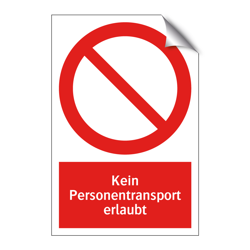 Kein Personentransport erlaubt