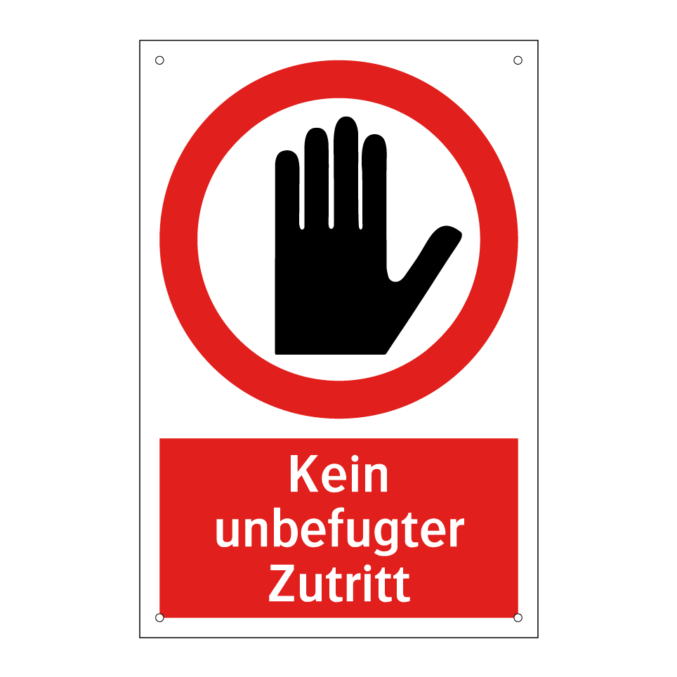 Kein unbefugter Zutritt