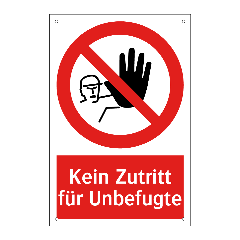 Kein Zutritt für Unbefugte