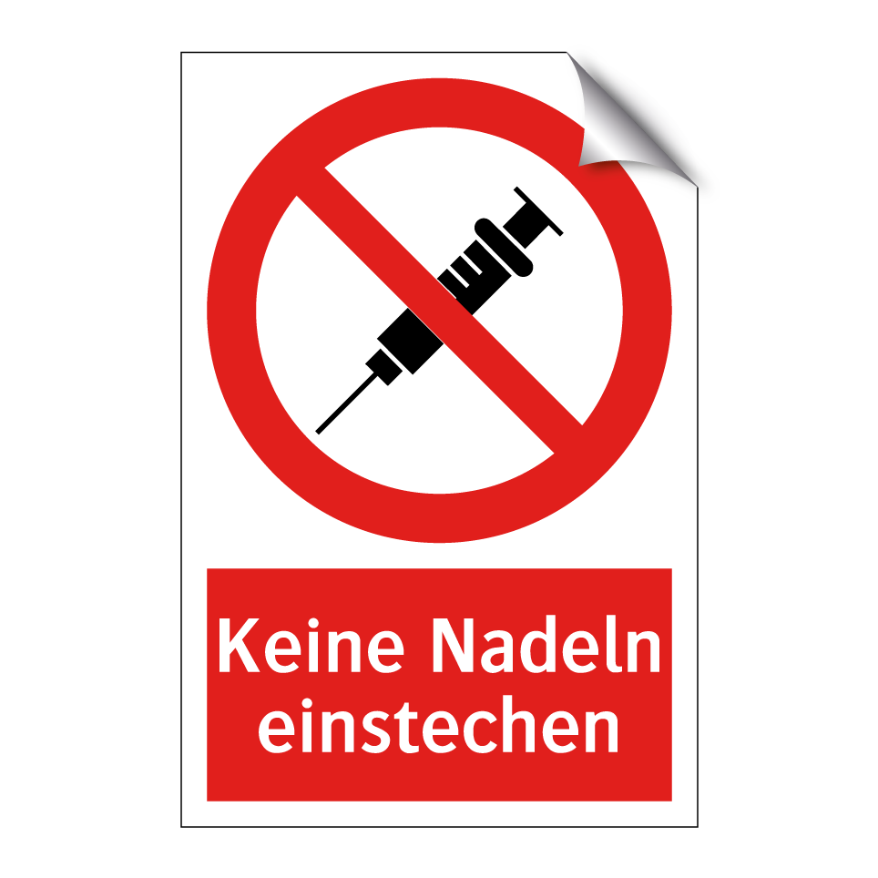 Keine Nadeln einstechen