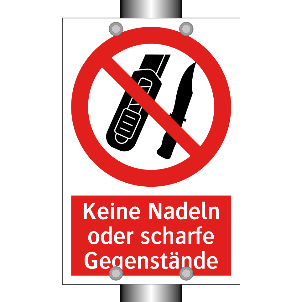 Keine Nadeln oder scharfe Gegenstände