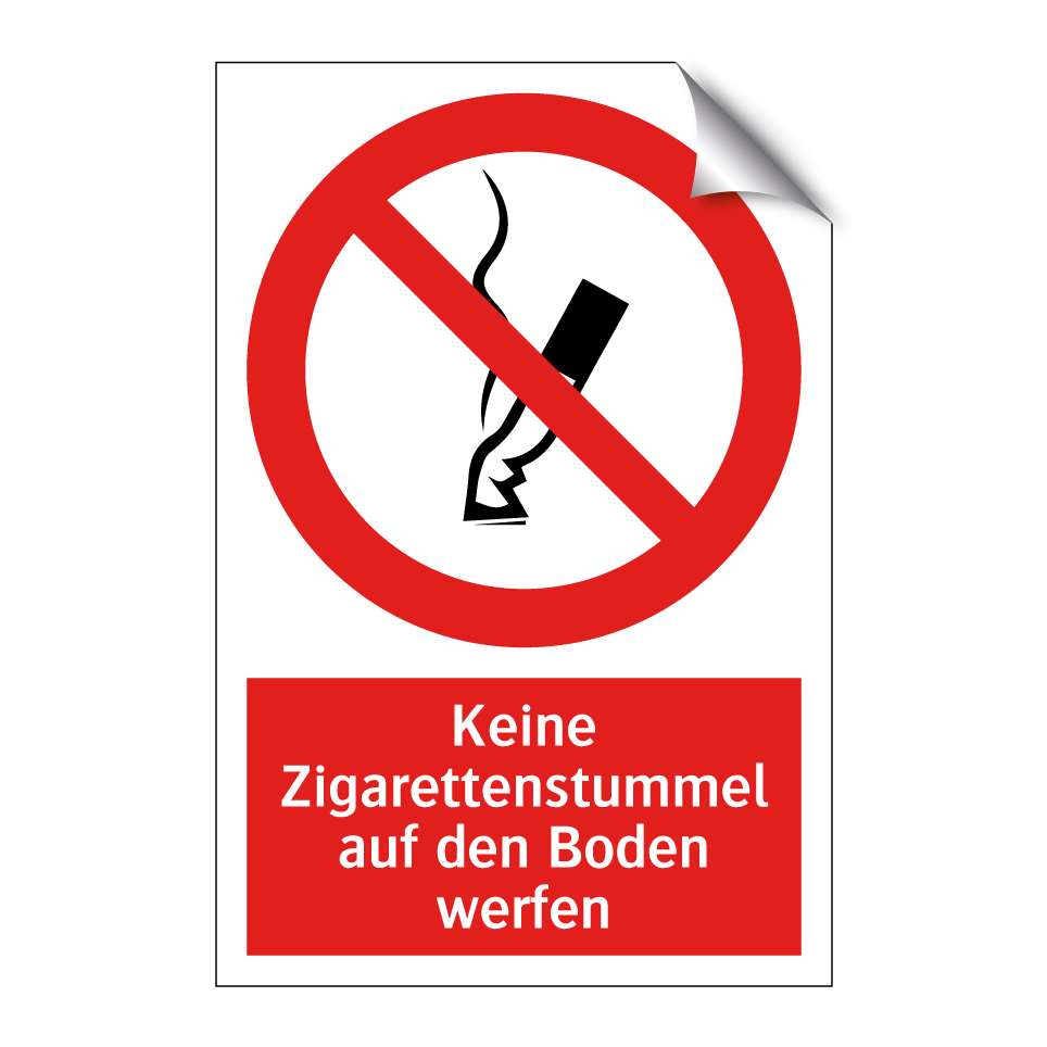 Keine Zigarettenstummel auf den Boden werfen