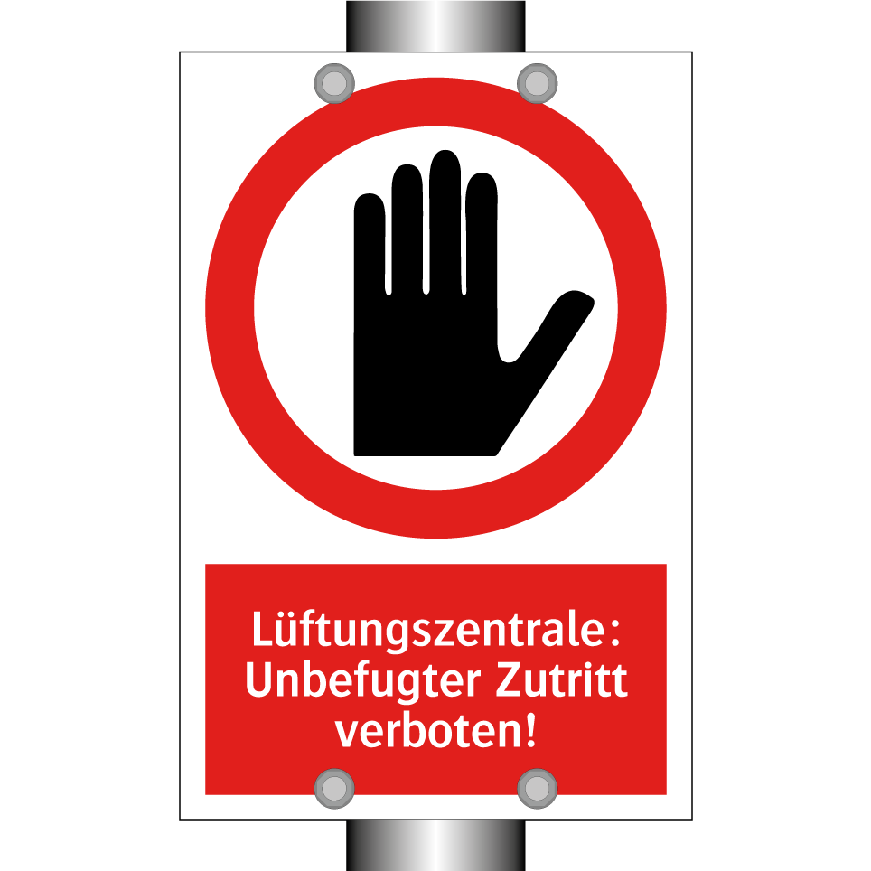 Lüftungszentrale: Unbefugter Zutritt verboten!