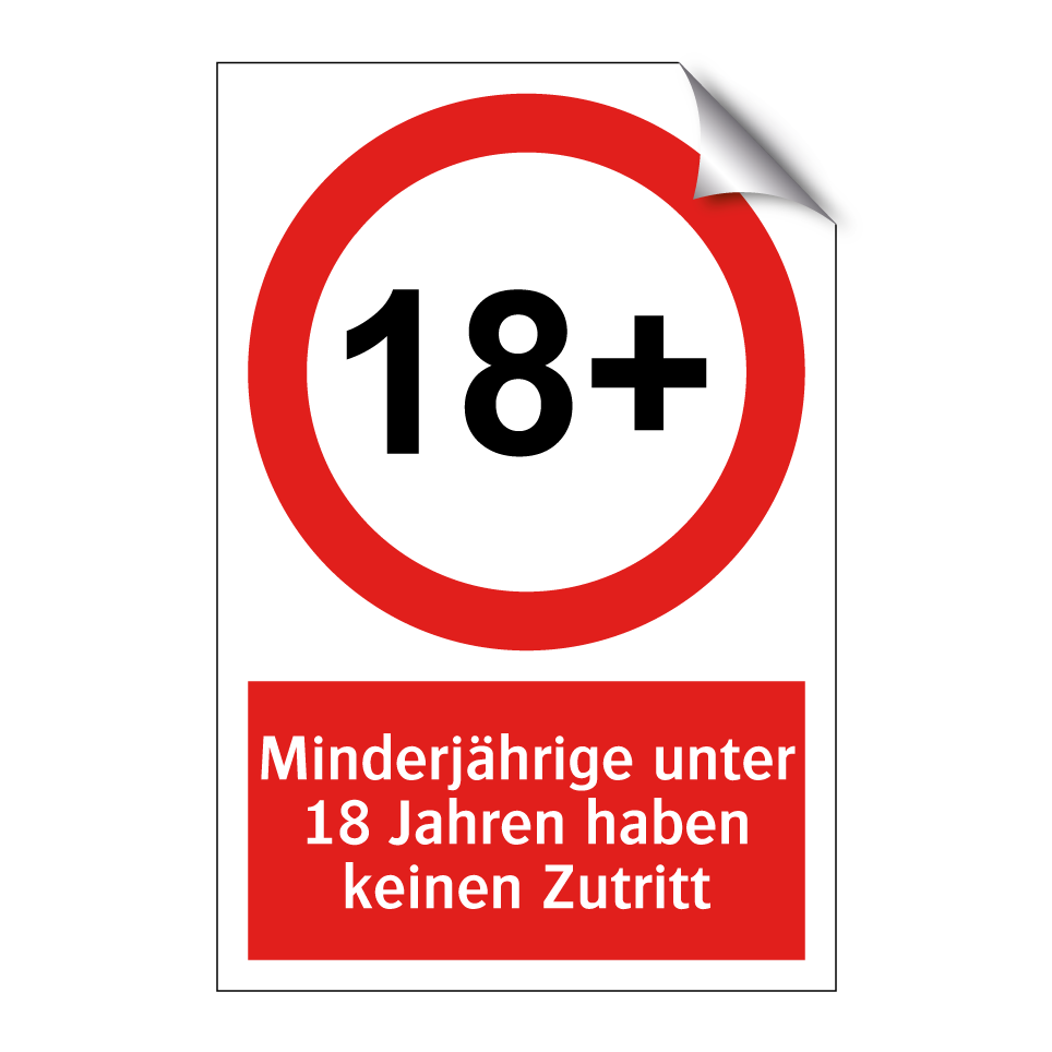 Minderjährige unter 18 Jahren haben keinen Zutritt
