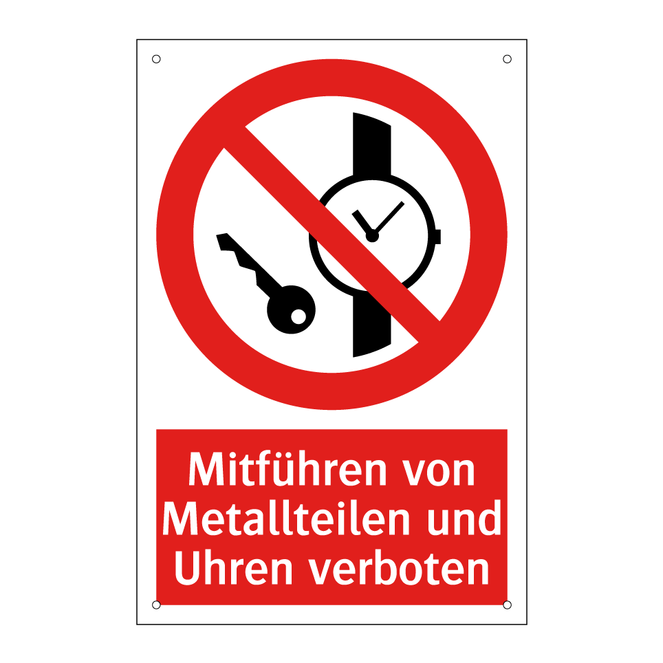 Mitführen von Metallteilen und Uhren verboten